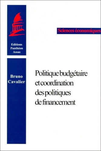POLITIQUE BUDGÉTAIRE ET COORDINATION DES POLITIQUES DE FINANCEMENT
