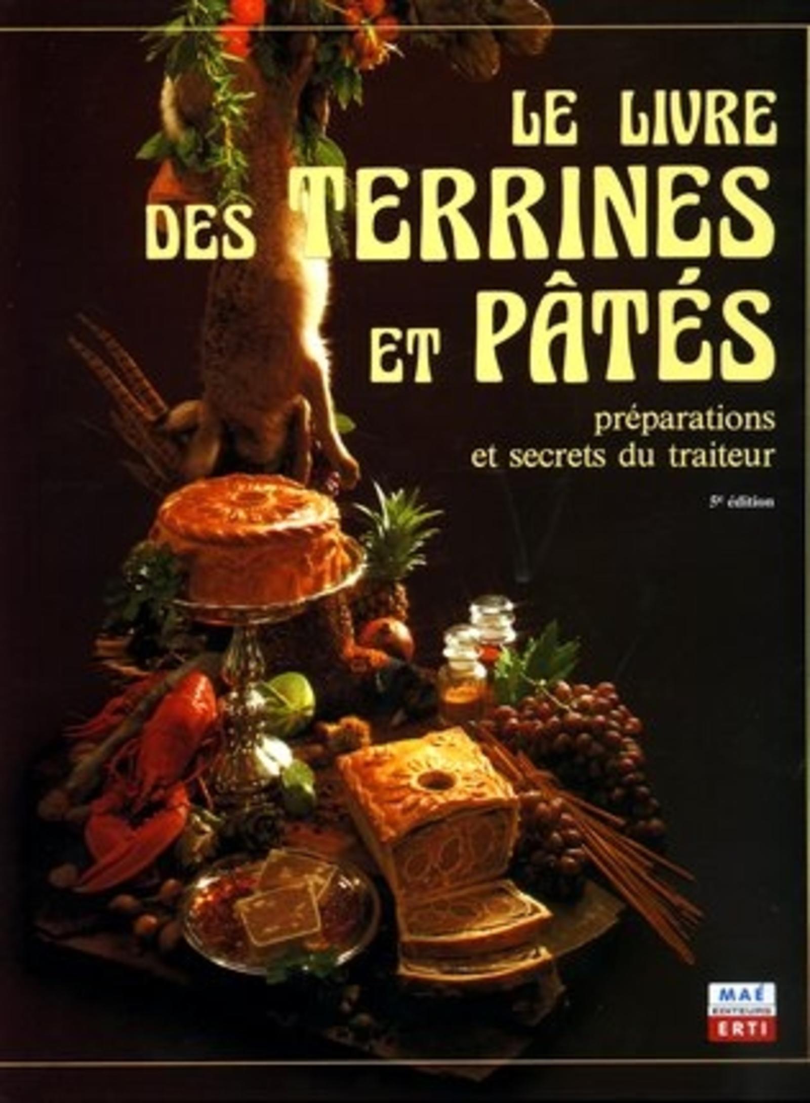 Le livre des Terrines et Pâtés