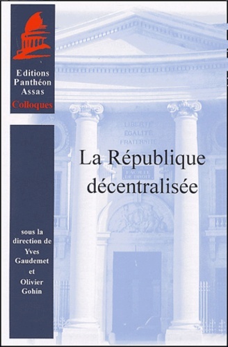 LA RÉPUBLIQUE DÉCENTRALISÉE