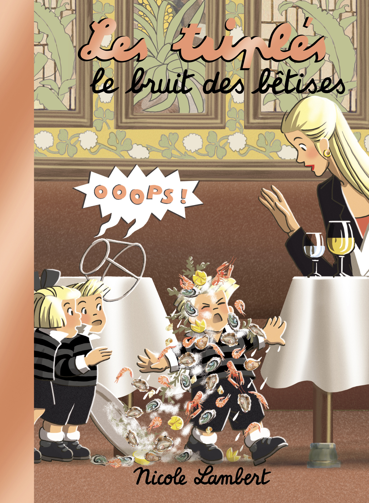 Les triplés -  Le bruit des bêtises