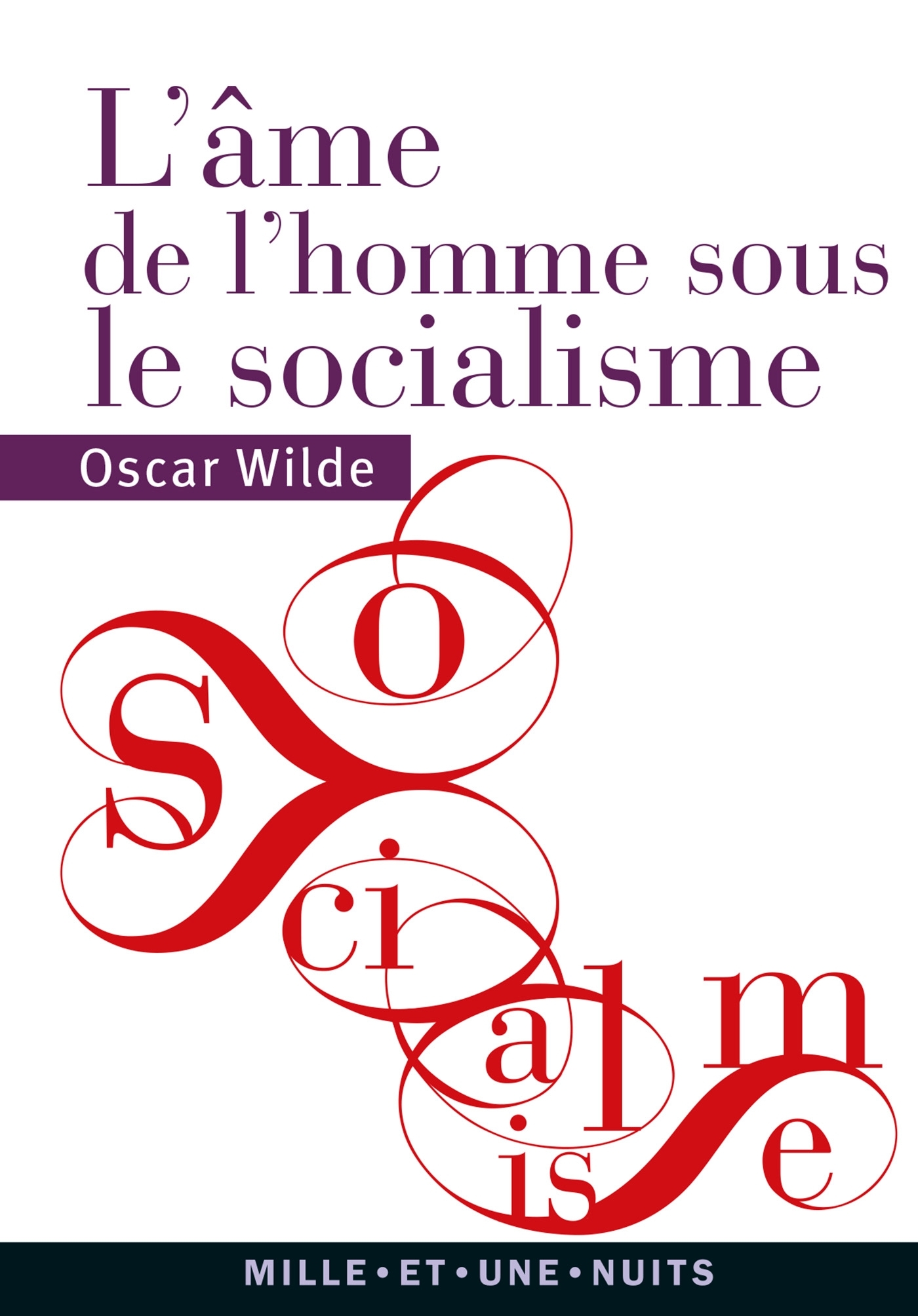 L'Âme de l'homme sous le socialisme