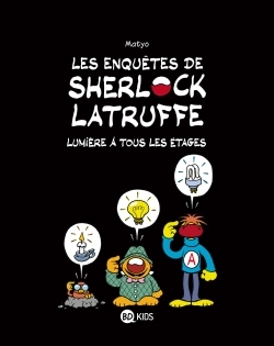 Les enquêtes de Sherlock Latruffe, Tome 02