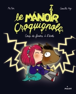 Le manoir Croquignole, Tome 01