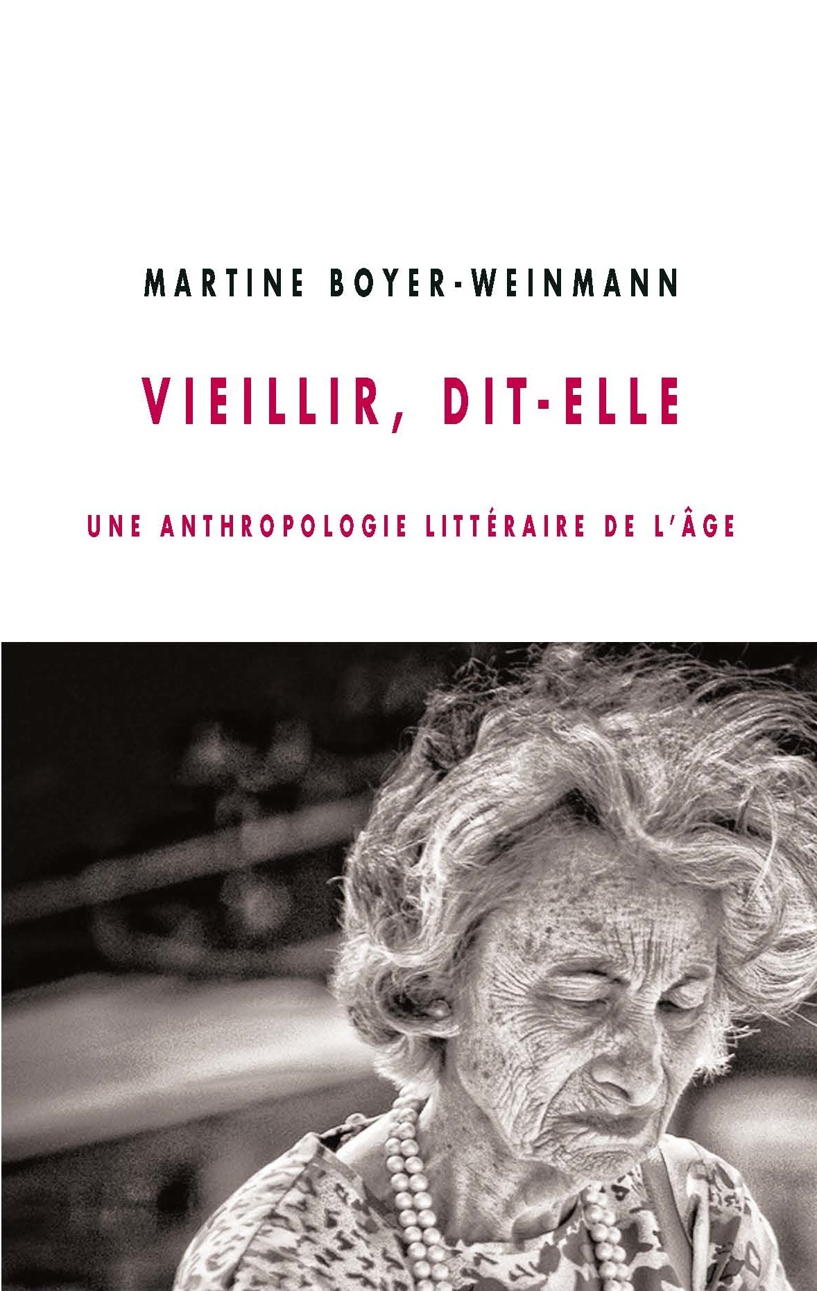 VIEILLIR, DIT-ELLE
