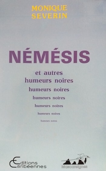 Némésis et autres humeurs noires