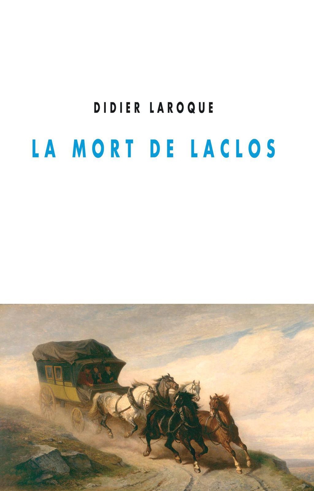 LA MORT DE LACLOS