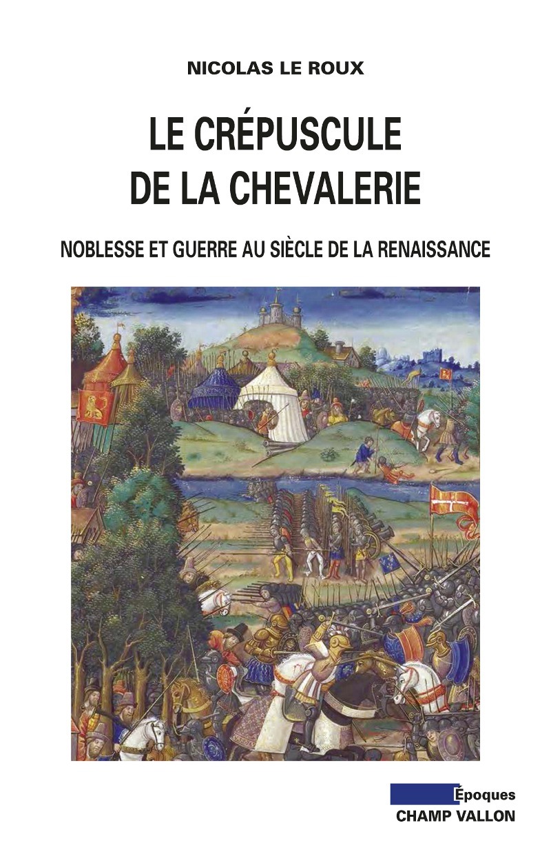 LE CREPUSCULE DE LA CHEVALERIE