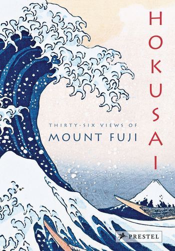 Hokusai Thirty-Six Views of Mount Fuji /anglais