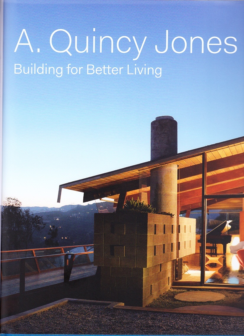 A. Quincy Jones Building for Better Living /anglais