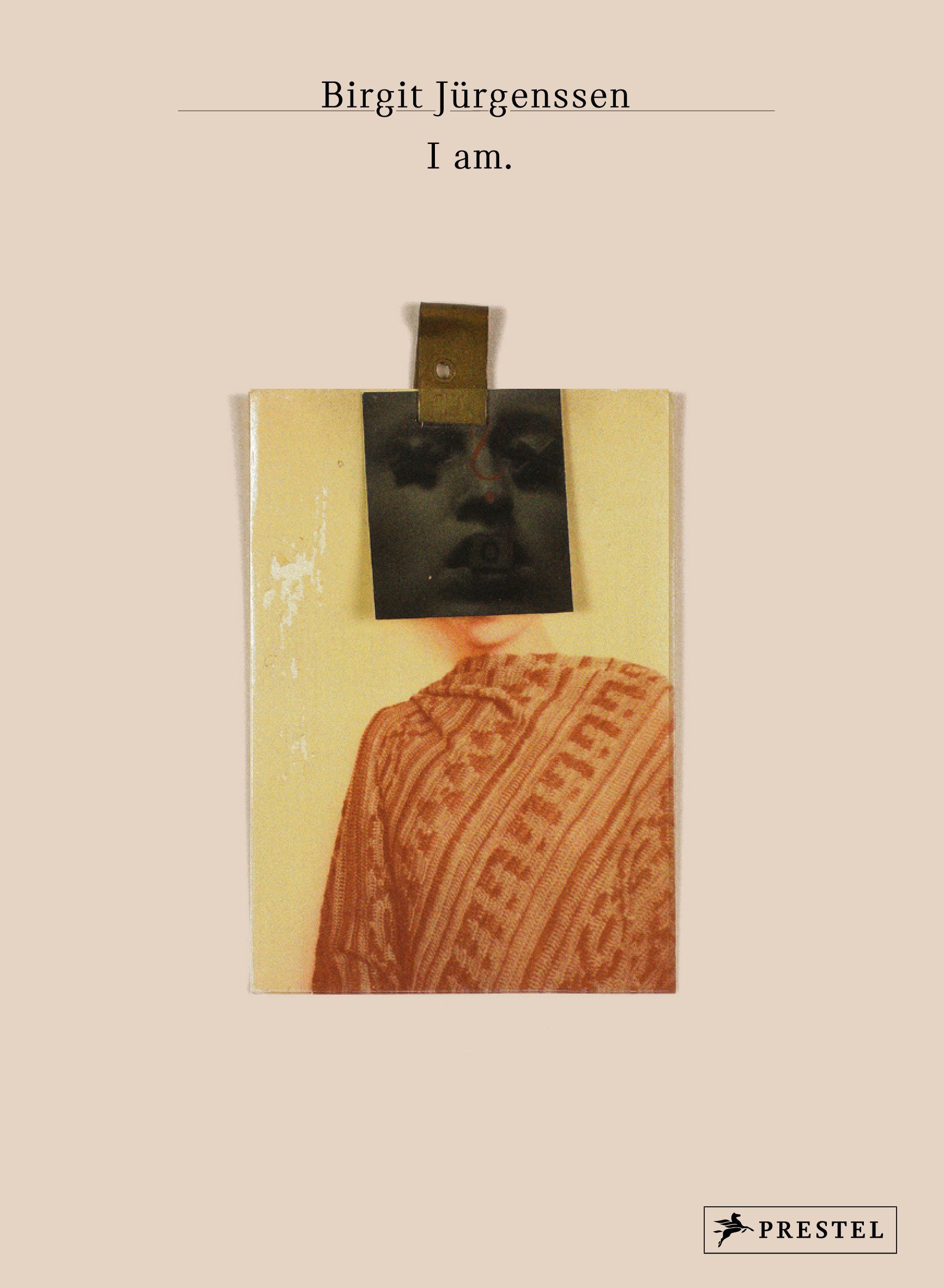 Birgit Jurgenssen  I Am. /anglais