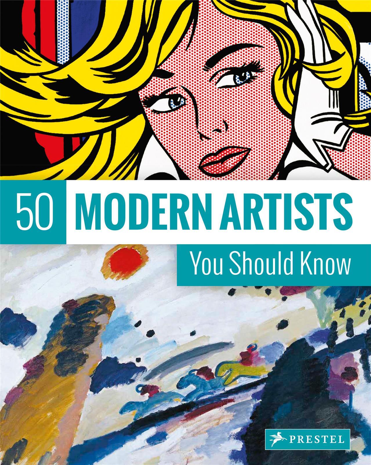 50 Modern Artists You Should Know (New ed) /anglais
