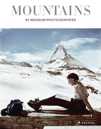Mountains By Magnum Photographers /anglais
