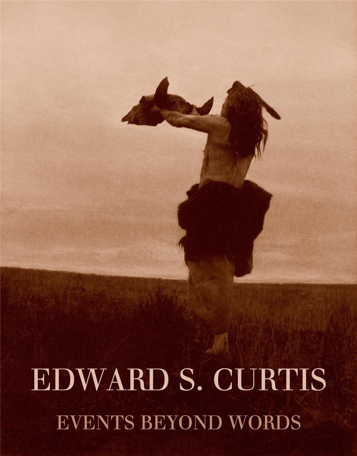 Edward S. Curtis Events Beyond Words /anglais