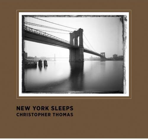Christopher Thomas New York Sleeps /anglais