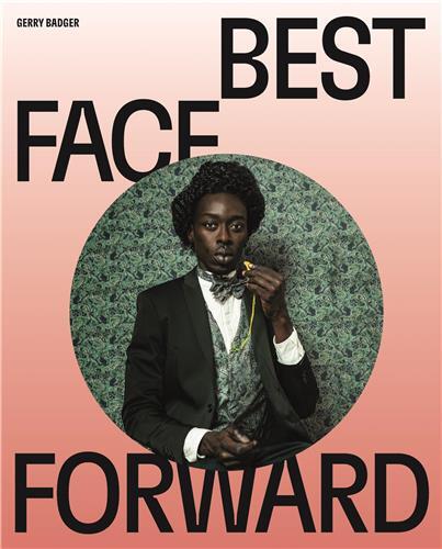 Best Face Forward: Some Thoughts On The Portrait Photograph /anglais