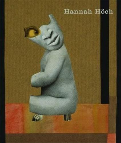 Hannah Hoch (Hardback) /anglais