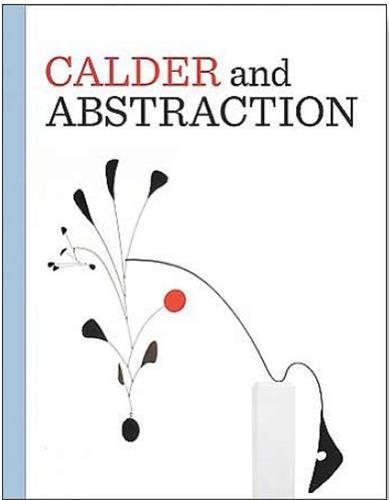 Calder and Abstraction /anglais