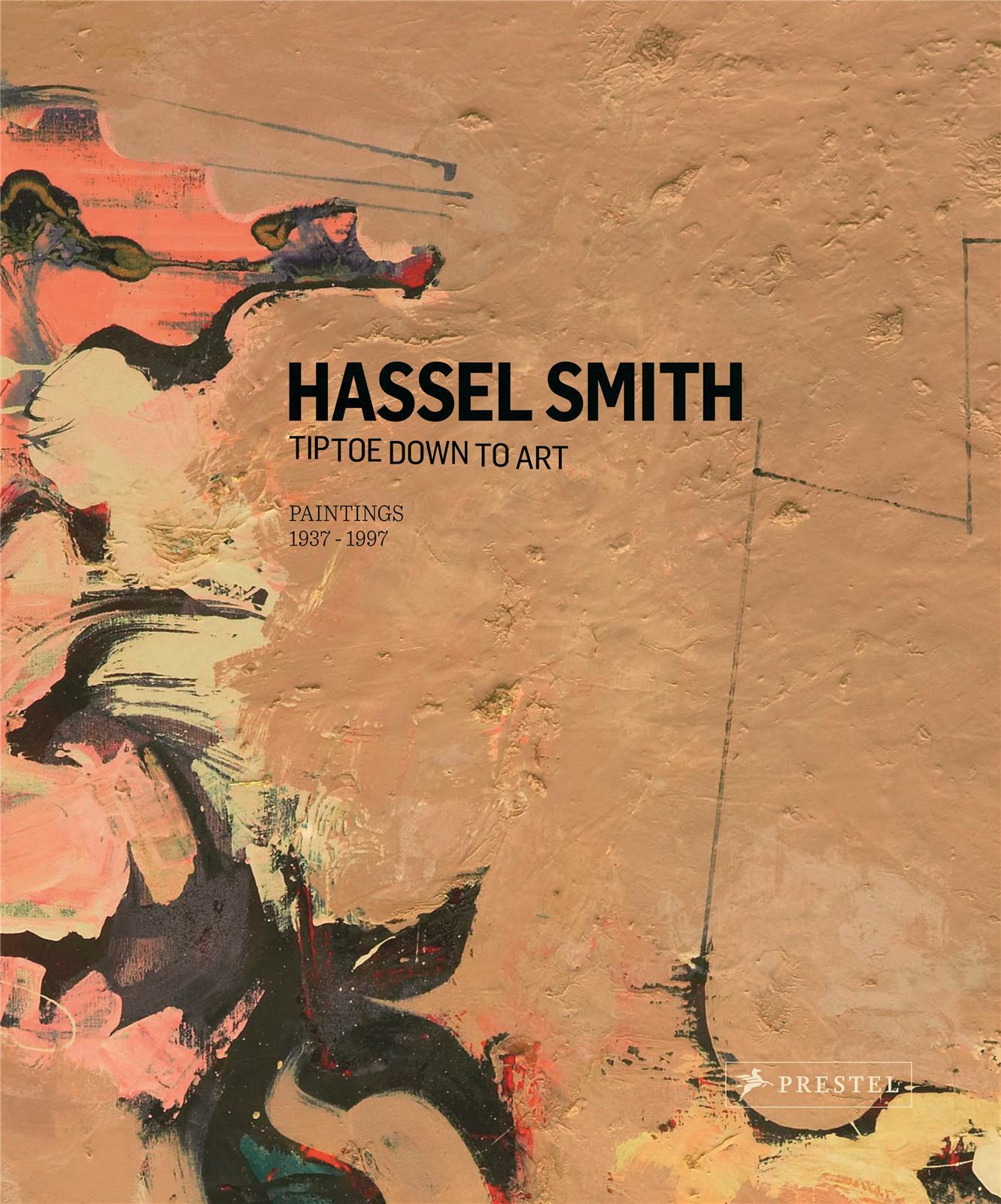 Hassel Smith - Paintings 1937-1997 /anglais