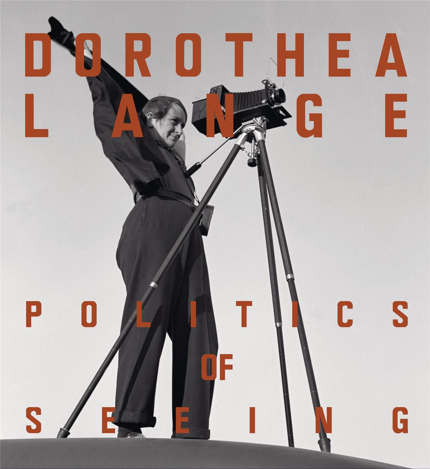 Dorothea Lange, Politiques du visible - [exposition, Londres, Barbican centre, 22 juin-2 septembre 2018, Paris, Jeu de paume, 16 octobre 201