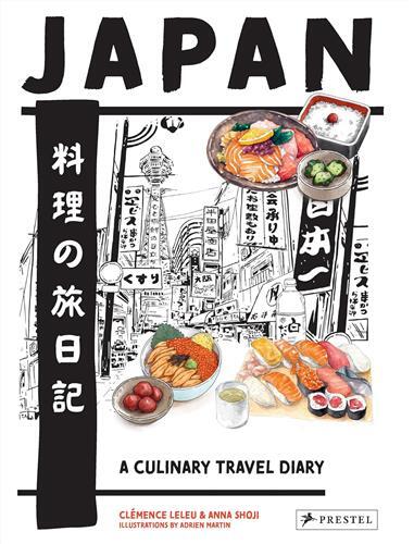 Japan : A Culinary Travel Diary /anglais