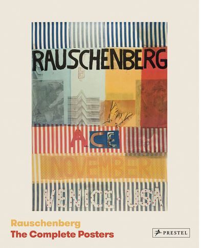 Rauschenberg The Complete Posters /anglais