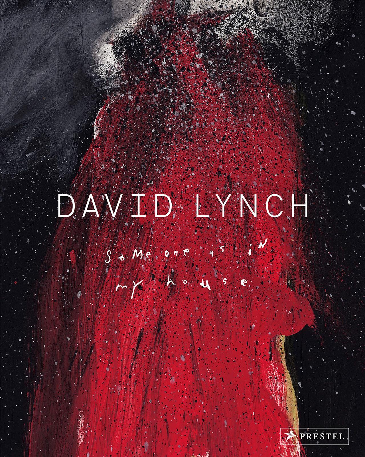 David Lynch Someone is In My House /anglais