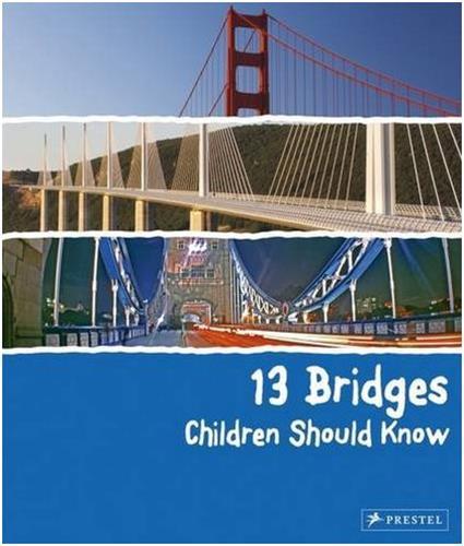13 Bridges Children Should Know /anglais