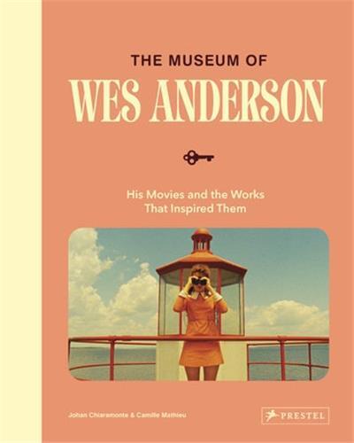 The Museum of Wes Anderson /anglais