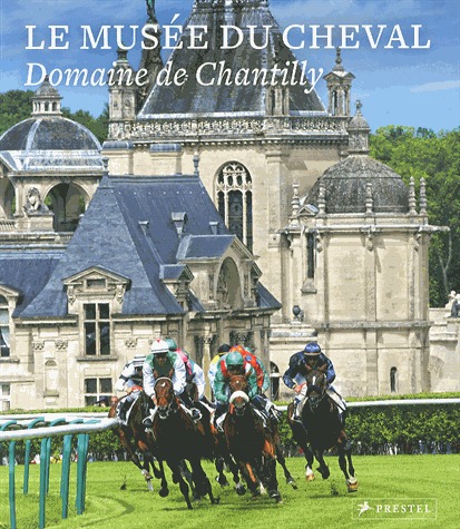 Le Musee du Cheval /franCais