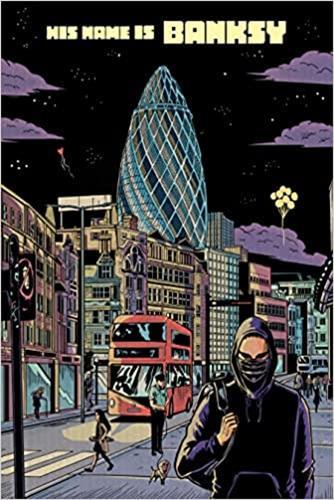 His Name Is Banksy /anglais