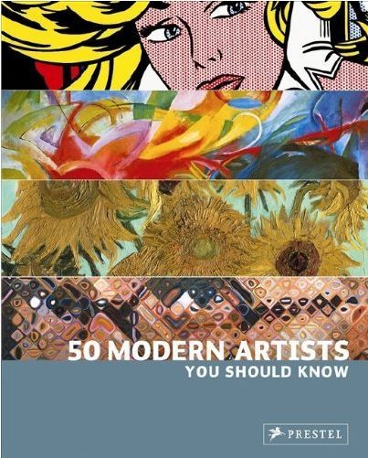 50 Modern Artists you Should Know /anglais