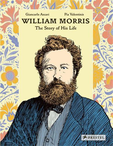 William Morris: The Story of His Life /anglais