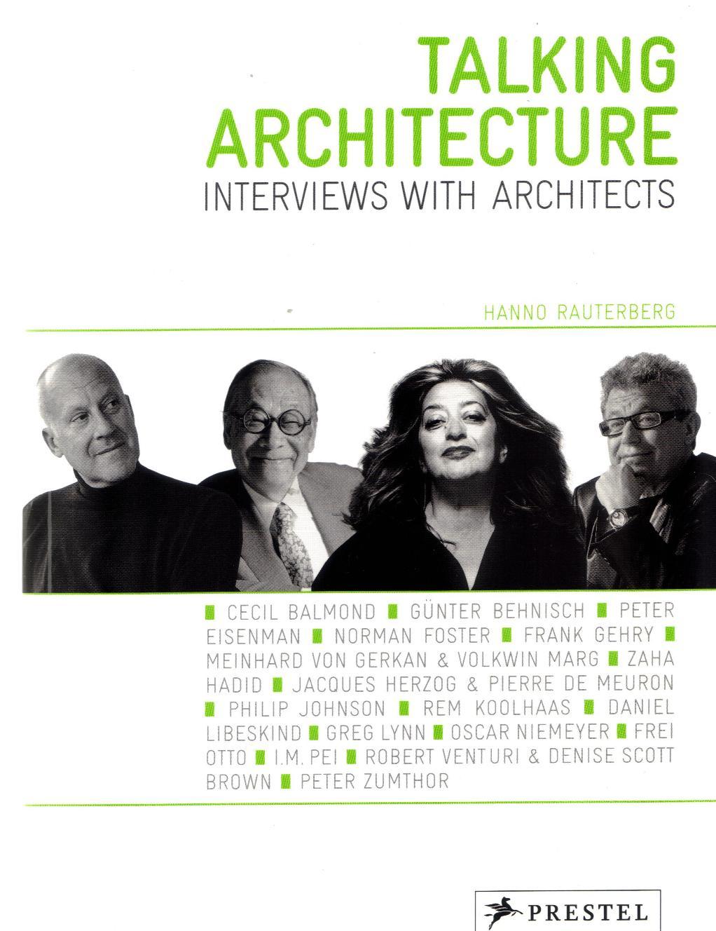 Talking Architecture: Interviews with Architects /anglais