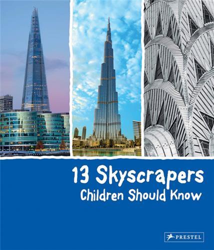 13 Skyscrapers Children Should Know /anglais