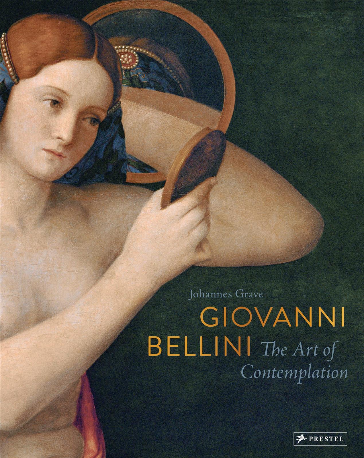 Giovanni Bellini The Art of Contemplation /anglais