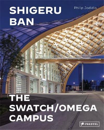 Shigeru Ban Architects Swatch and Omega Campus /anglais
