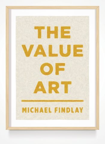 The Value of Art (Hardback) /anglais
