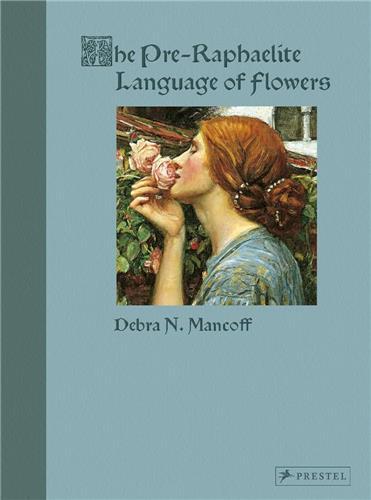 The Pre-Raphaelite  Language of Flowers (hardback) /anglais