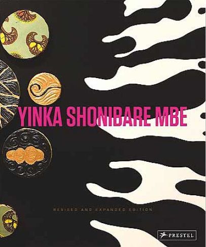 Yinka Shonibare MBE (new edition) /anglais