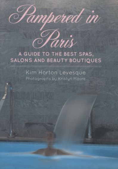 Pampered in Paris