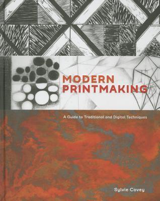 Modern Printmaking /anglais