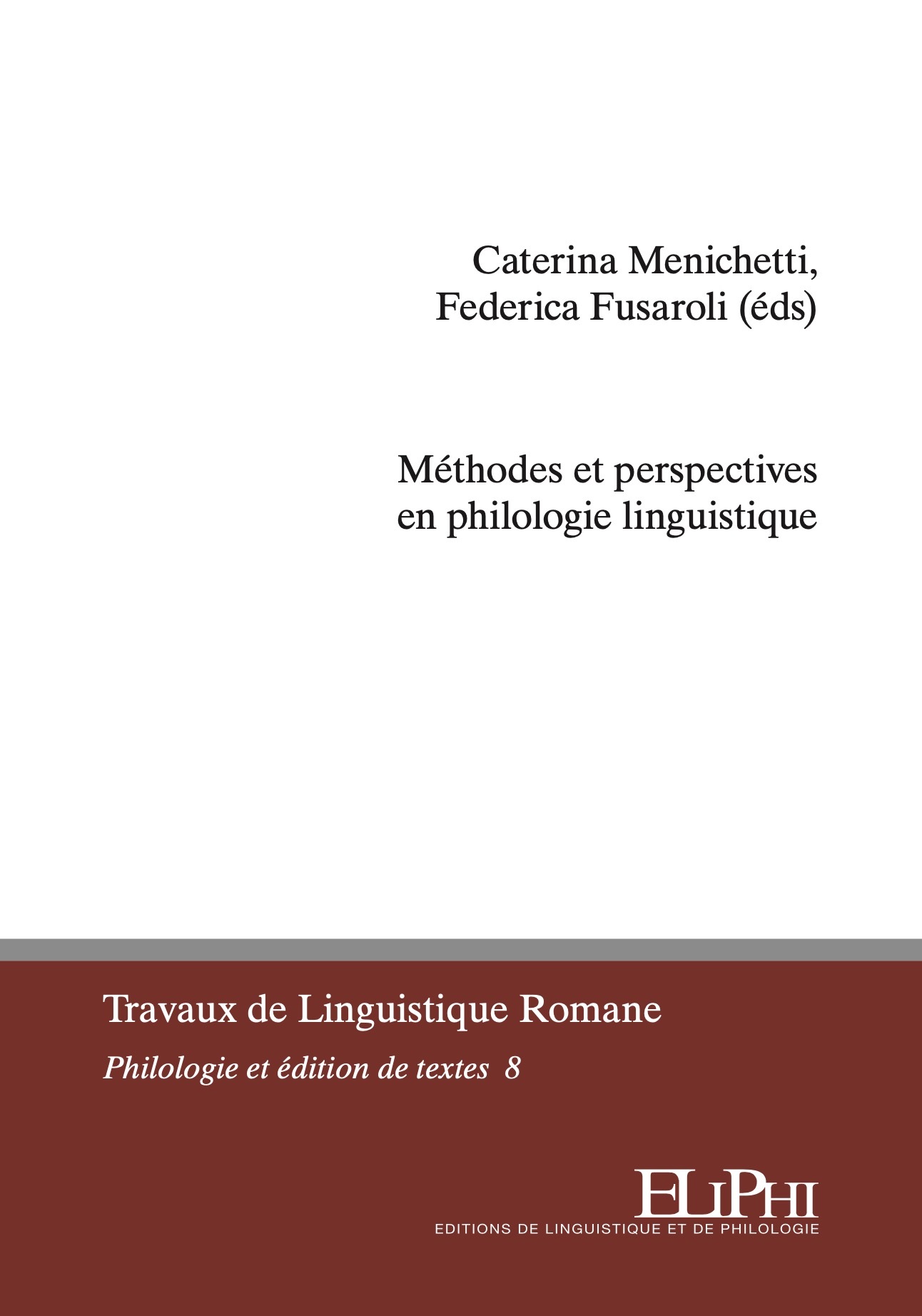 Méthodes et perspectives en philologie linguistique
