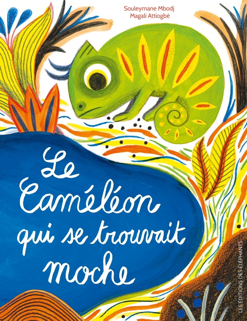 Le Caméléon qui se trouvait moche