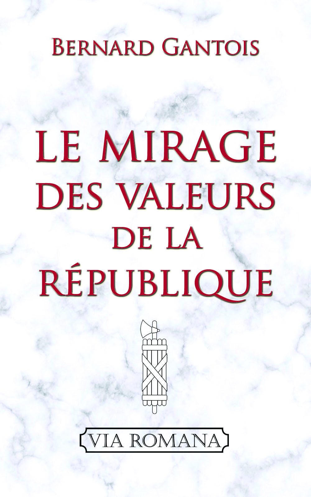 Le mirage des valeurs de la république
