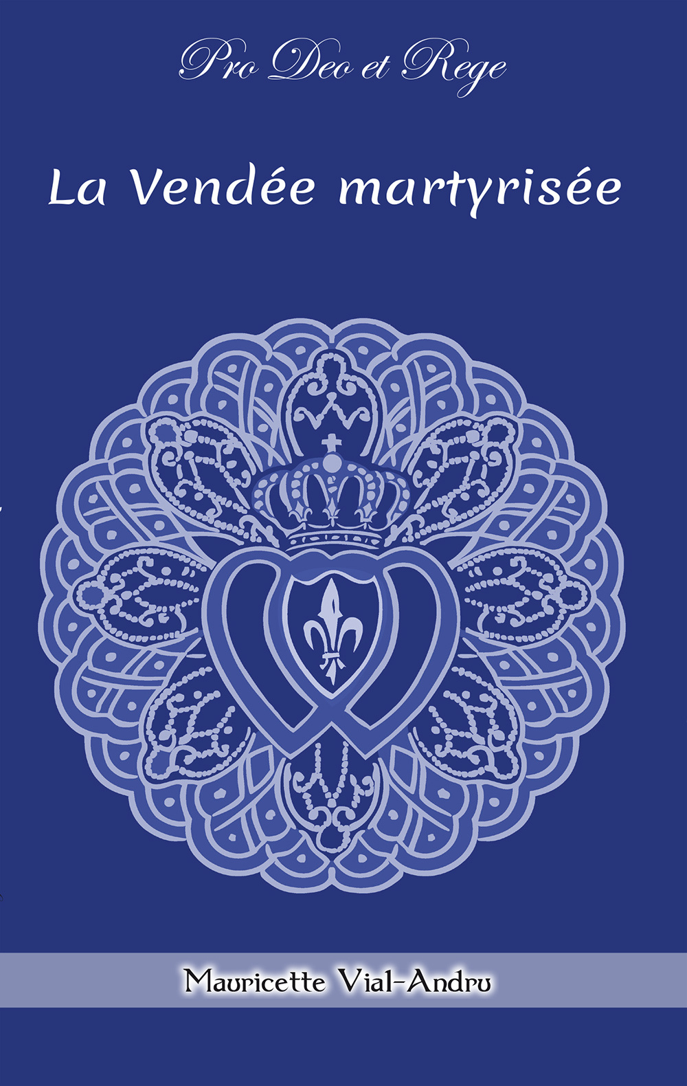 La Vendée martyrisée