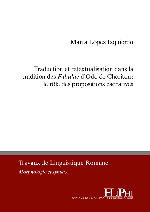 Traduction et retextualisation dans la tradition des Fabulae de Cheriton