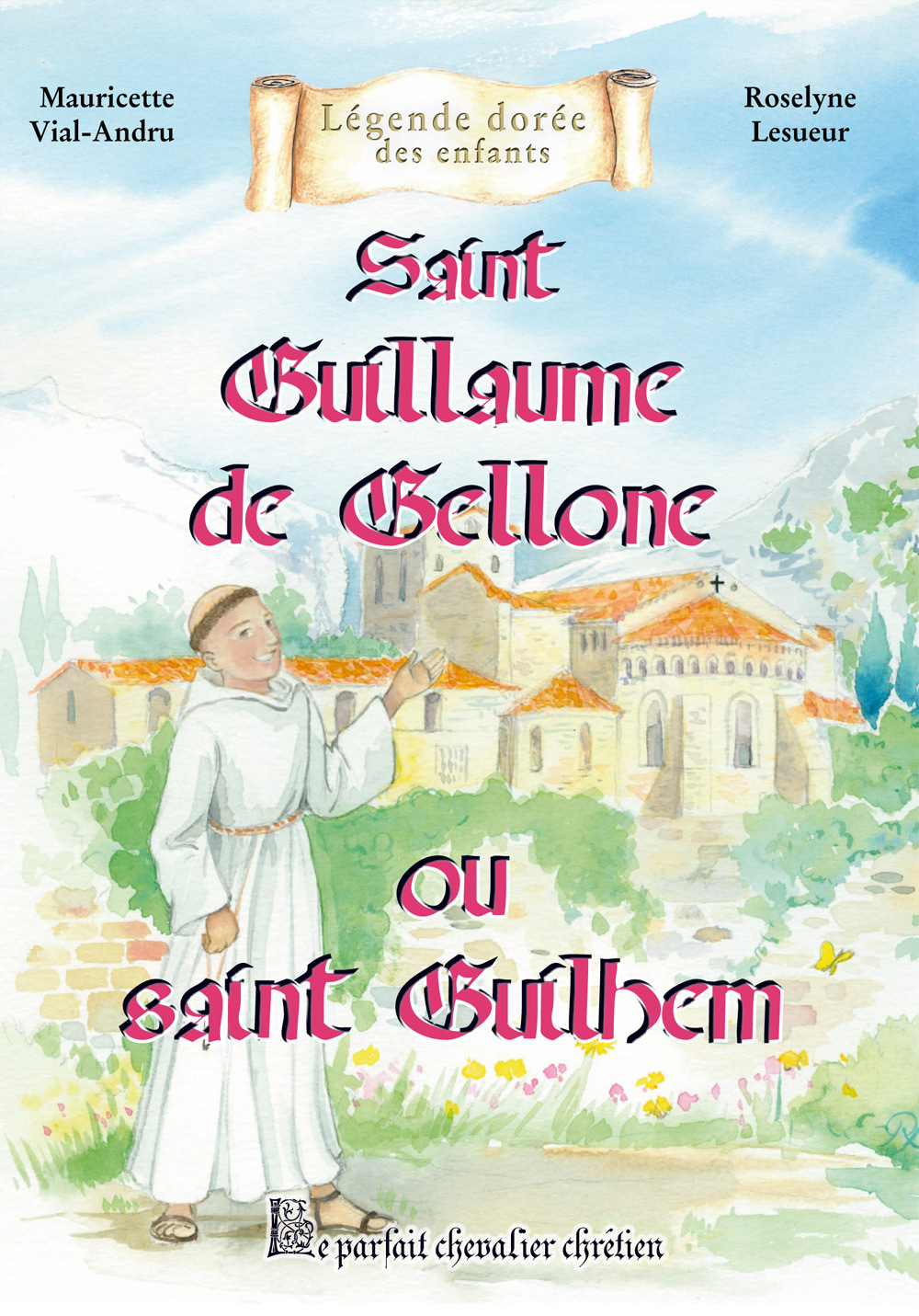 Saint Guillaume de Gellone ou saint Guilhem
