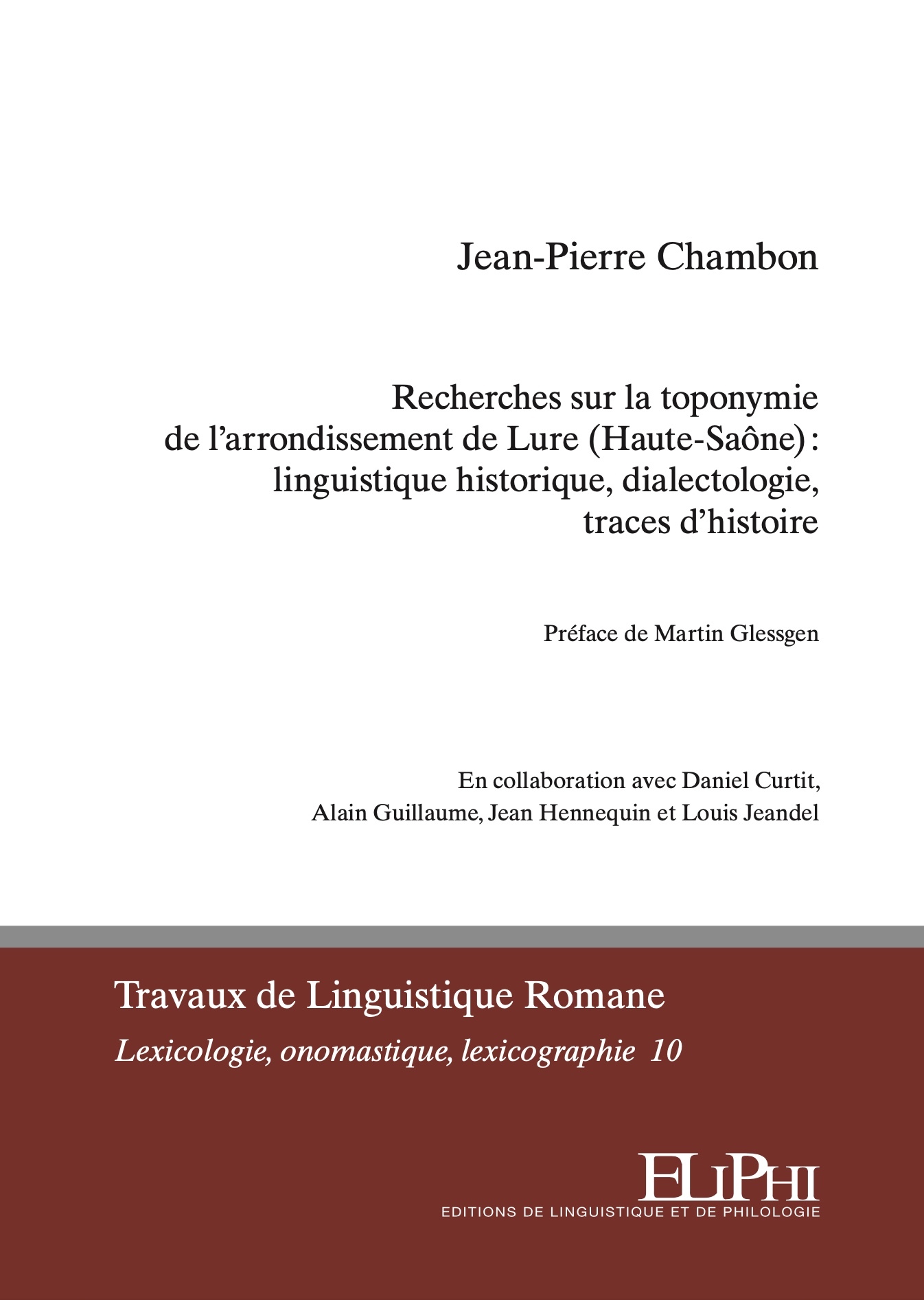 Recherches sur la toponymie de l’arrondissement de Lure (Haute-Saône)