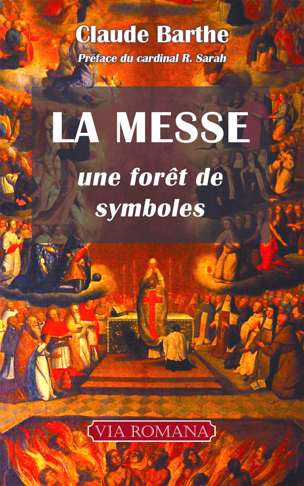 La messe : une forêt de symboles (poche)
