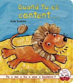 Tu me lis une histoire? - Quand tu es content...